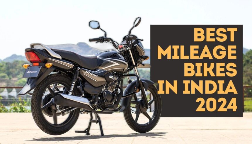 Best Mileage Bikes In India 2024